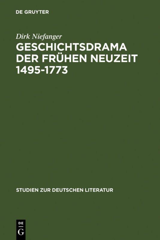 Vorderes Coverbild Geschichtsdrama der Frühen Neuzeit 1495-1773