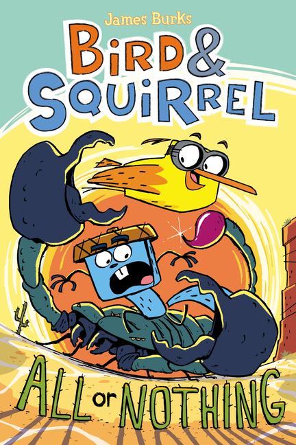 Vorderes Coverbild Bird & Squirrel All or Nothing: A Graphic Novel (Bird & Squirrel #6)