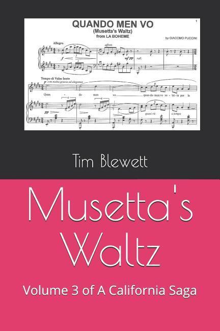 Vorderes Coverbild Musetta's Waltz: Volume 3 of a California Saga