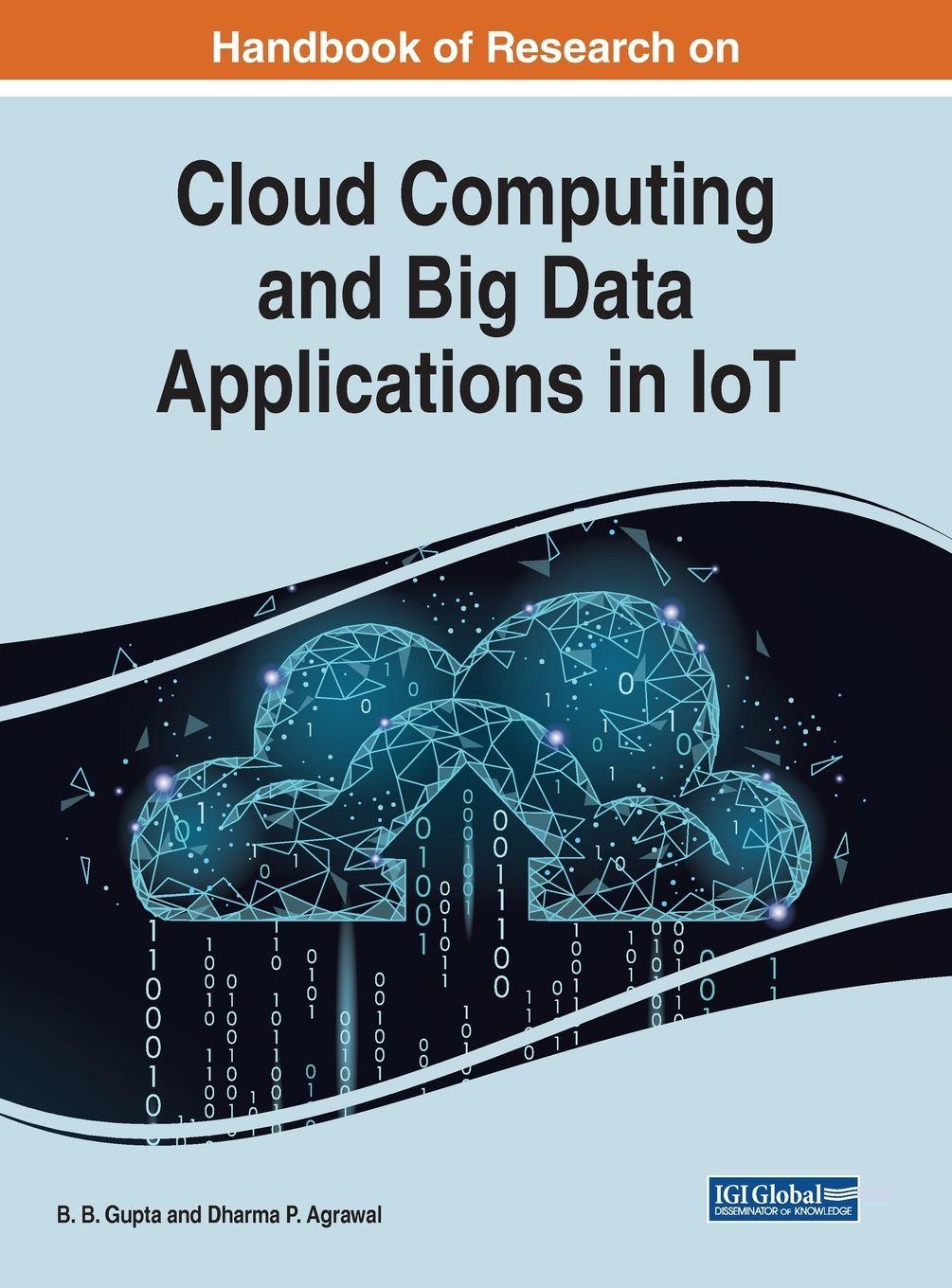 Vorderes Coverbild Handbook of Research on Cloud Computing and Big Data Applications in IoT