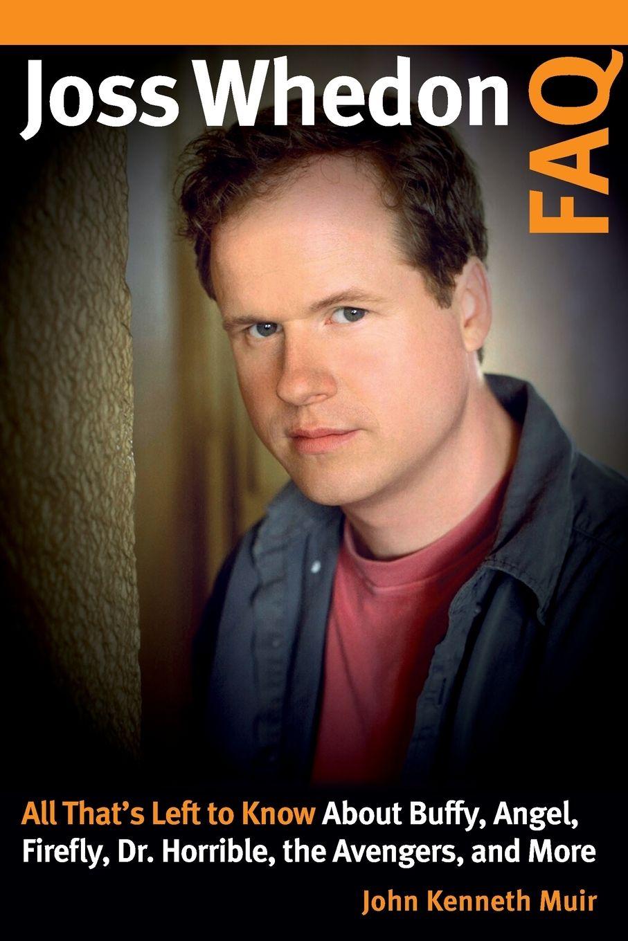 Vorderes Coverbild Joss Whedon FAQ