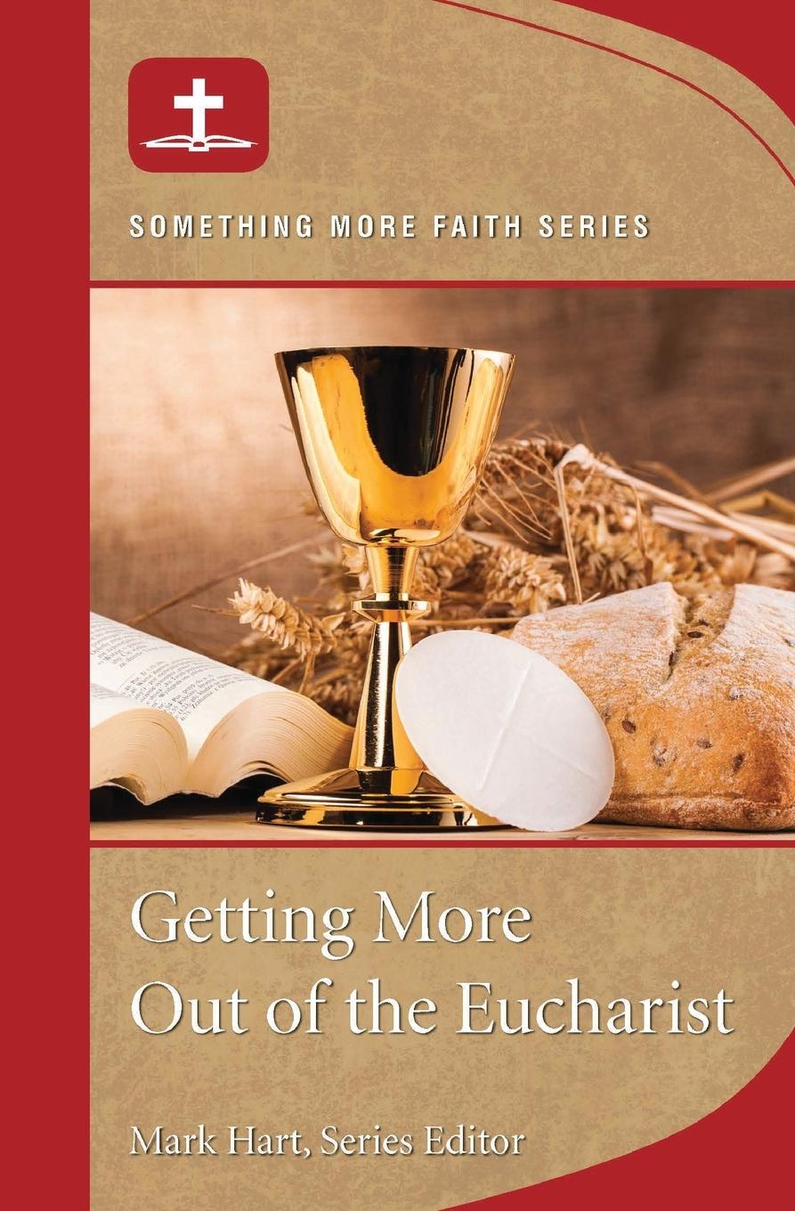 Vorderes Coverbild Getting More Out of Eucharist