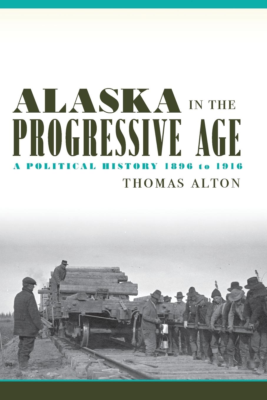 Vorderes Coverbild Alaska in the Progressive Age