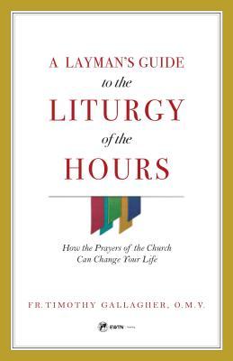Vorderes Coverbild A Layman's Guide to the Liturgy of the Hours