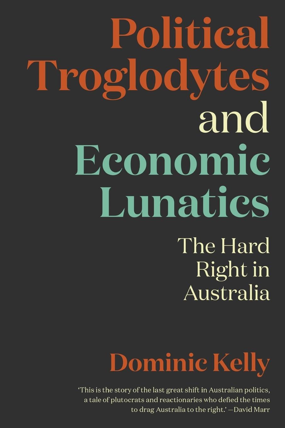 Vorderes Coverbild Political Troglodytes and Economic Lunatics