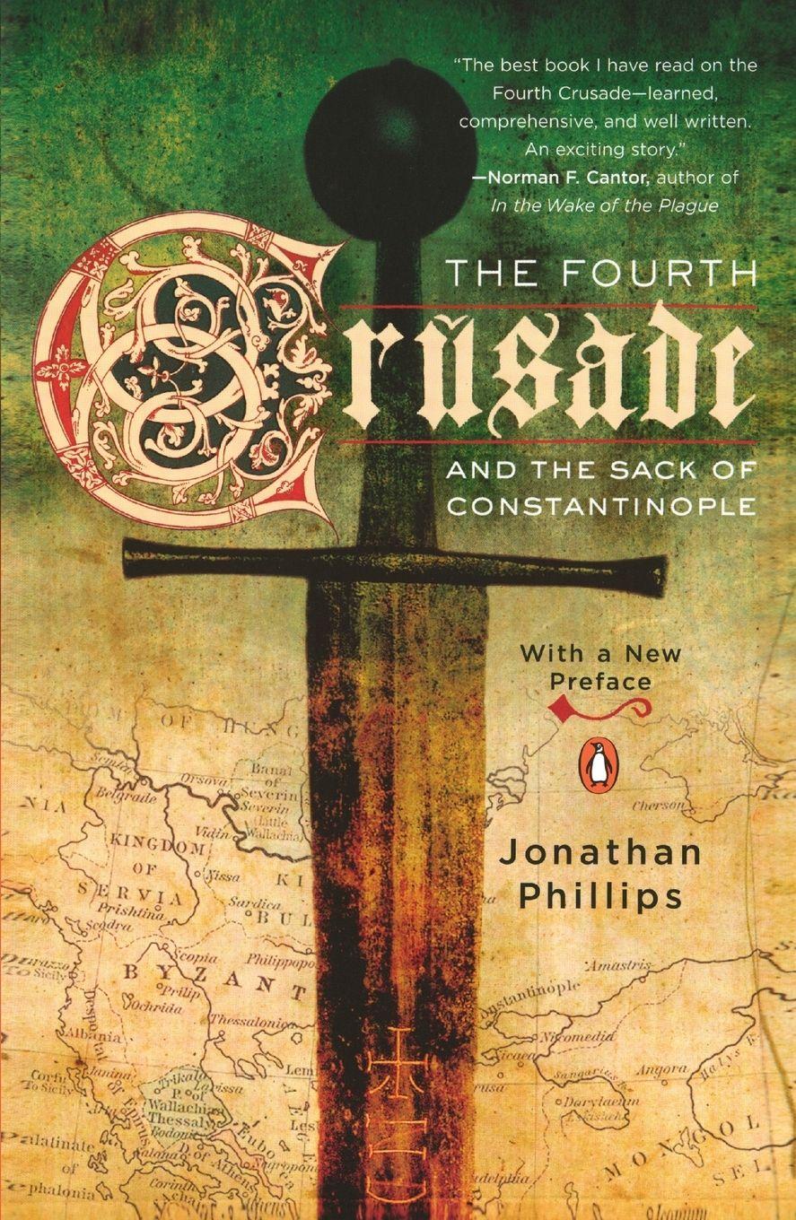 Vorderes Coverbild The Fourth Crusade and the Sack of Constantinople