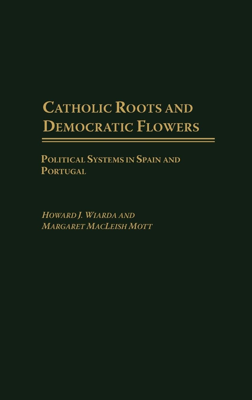 Vorderes Coverbild Catholic Roots and Democratic Flowers