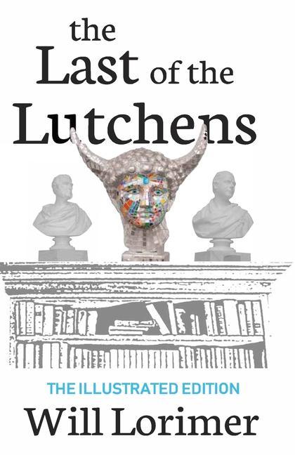 Vorderes Coverbild The Last of the Lutchens: The illustrated Edition