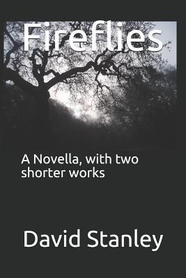 Vorderes Coverbild Fireflies: A Novella, with Two Shorter Works