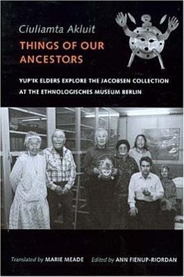 Vorderes Coverbild Ciuliamta Akluit / Things of Our Ancestors