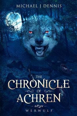 Vorderes Coverbild The Chronicle of Achren: Werwulf