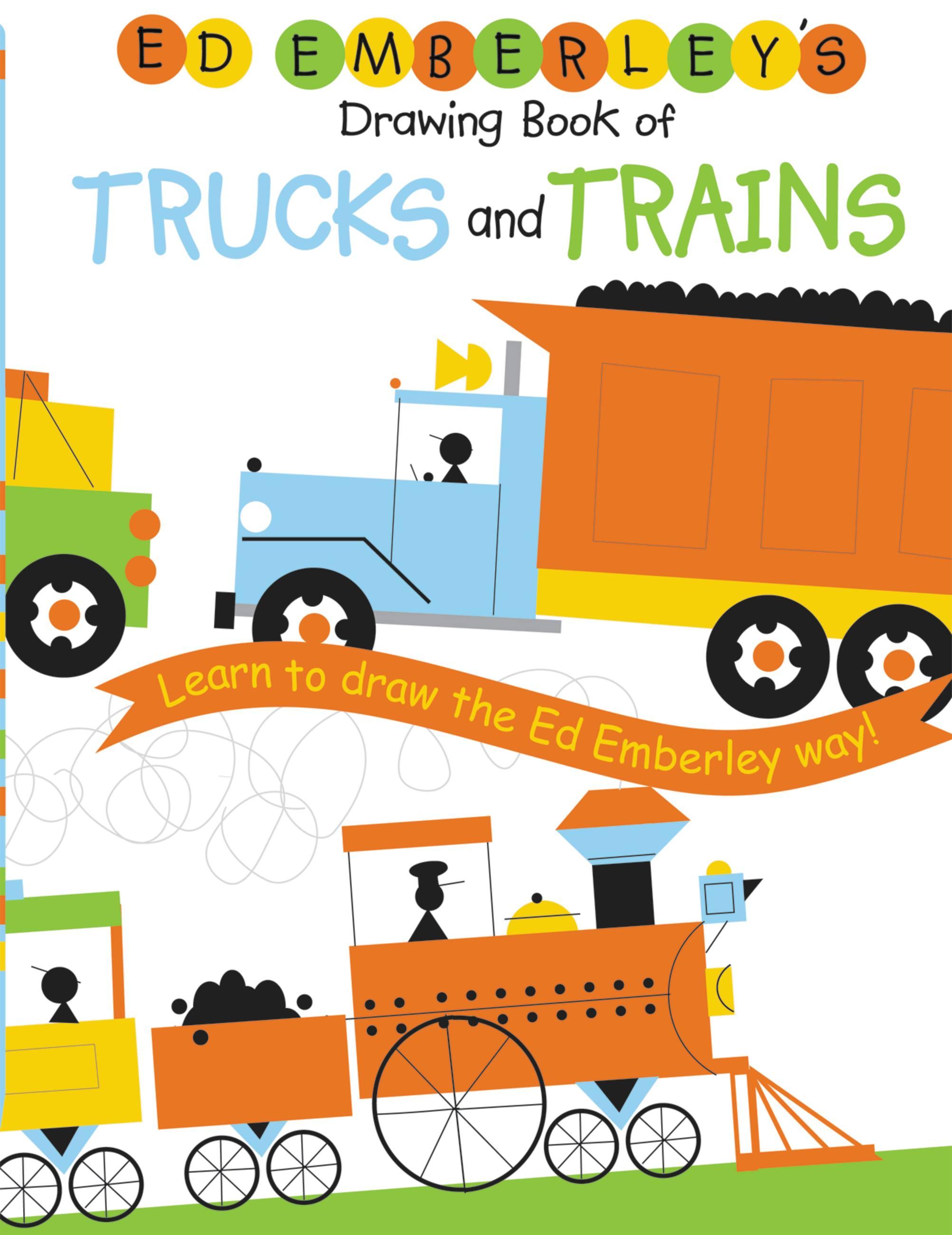 Vorderes Coverbild Ed Emberley's Drawing Book of Trucks and Trains