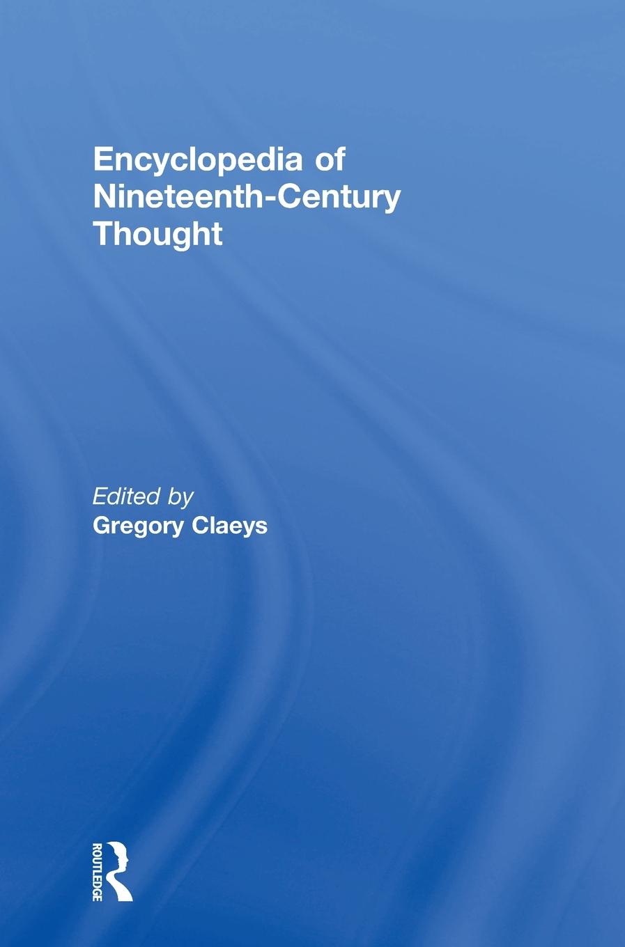 Vorderes Coverbild Encyclopedia of Nineteenth Century Thought