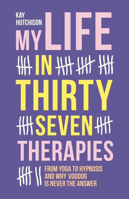 Vorderes Coverbild My Life in 37 Therapies