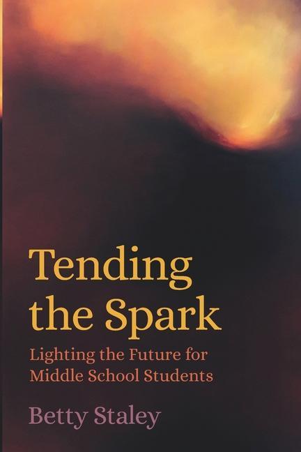 Vorderes Coverbild Tending the Spark