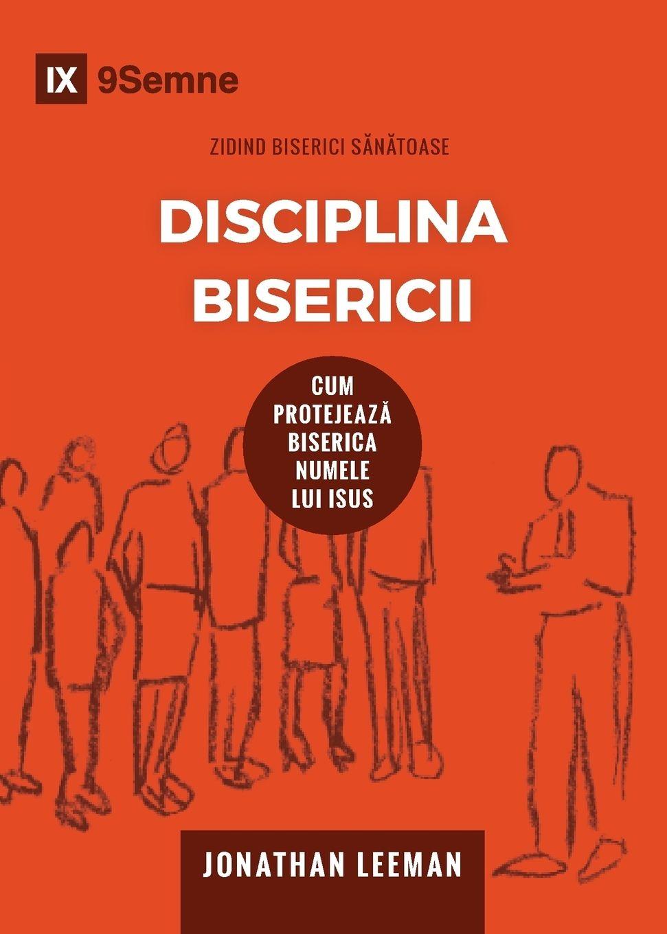 Vorderes Coverbild Disciplina Bisericii (Church Discipline) (Romanian)