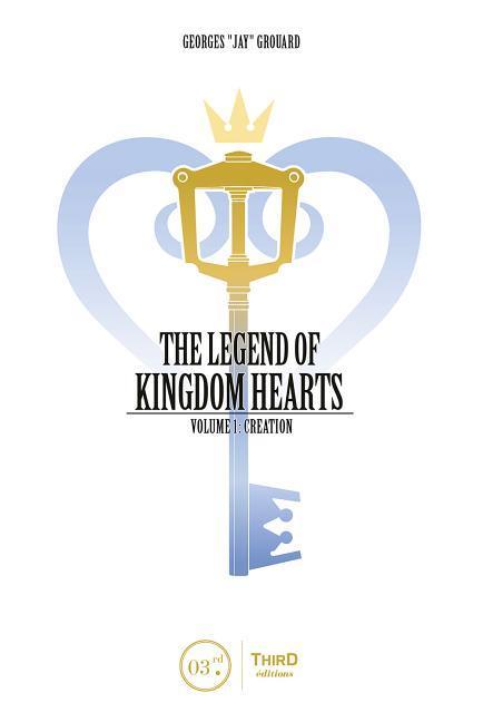 Vorderes Coverbild The Legend of Kingdom Hearts Volume 1: Creation