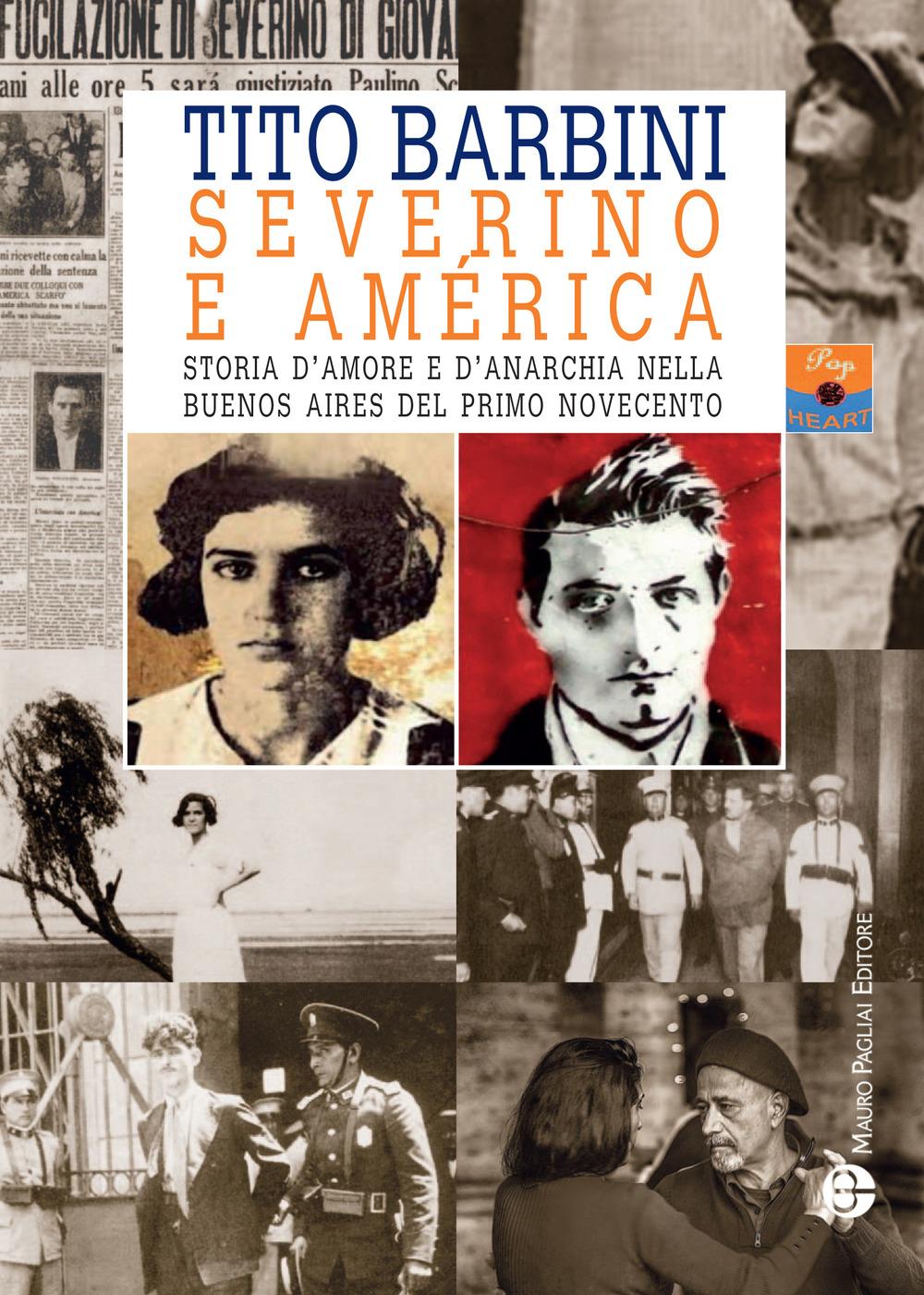 Vorderes Coverbild Severino e América. Storia d'amore e d'anarchia nella Buenos Aires del primo Novecento