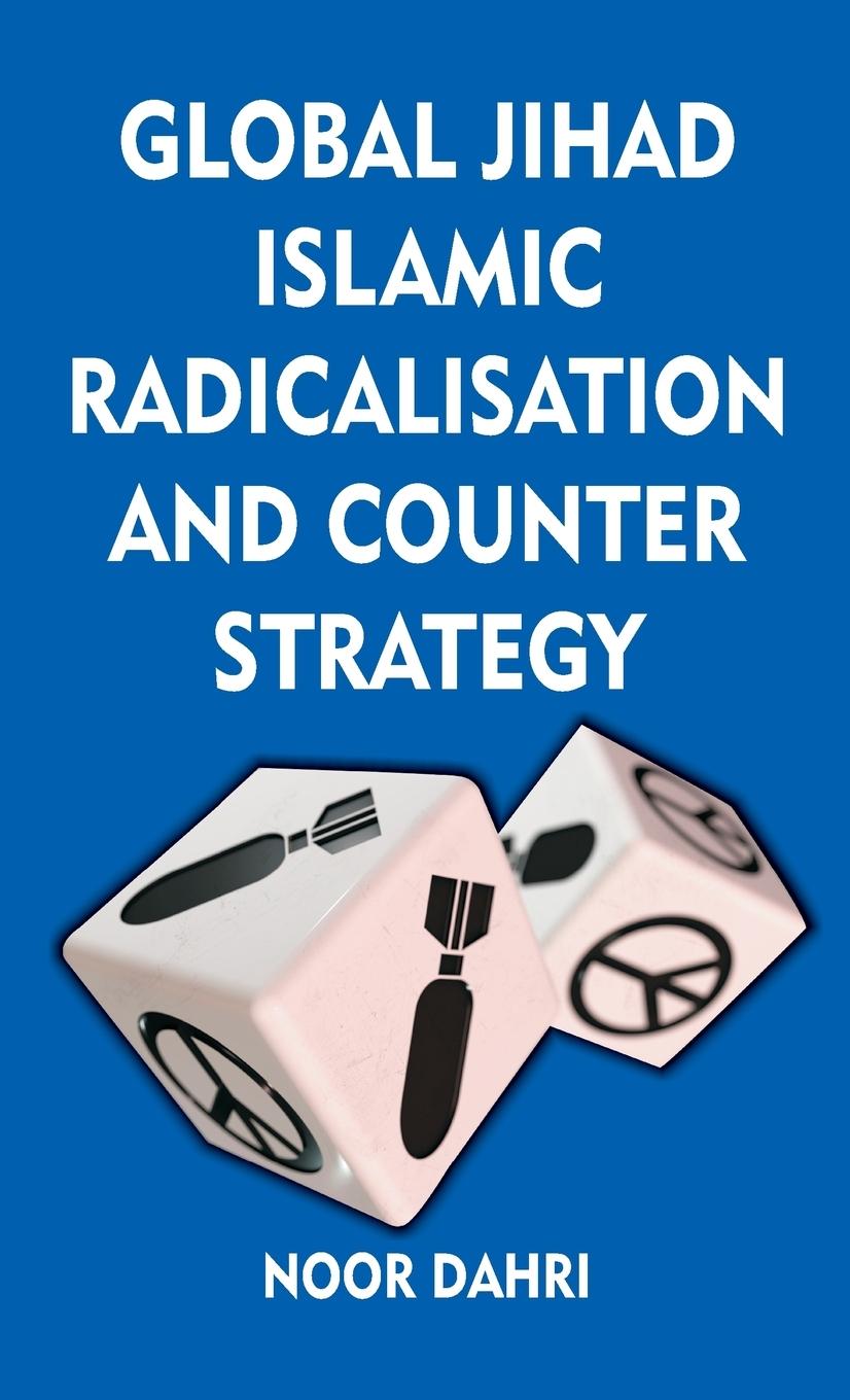 Vorderes Coverbild Global Jihad, Islamic Radicalisation and Counter Strategy