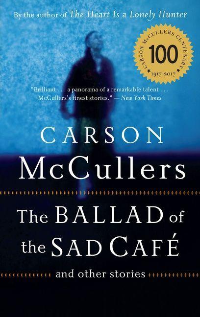 Vorderes Coverbild The Ballad of the Sad Cafe