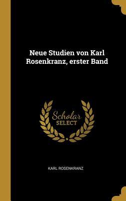 Vorderes Coverbild Neue Studien von Karl Rosenkranz, erster Band