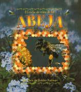 Vorderes Coverbild El Ciclo de Vida de la Abeja (the Life Cycle of a Honeybee)