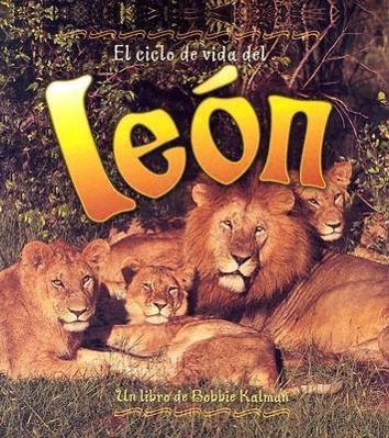 Vorderes Coverbild El Ciclo de Vida del León (the Life Cycle of a Lion)