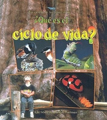 Vorderes Coverbild ¿Qué Es El Ciclo de Vida? (What Is a Life Cycle?)