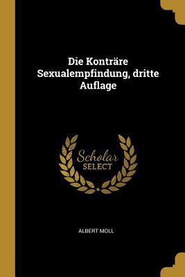 Vorderes Coverbild Die Konträre Sexualempfindung, Dritte Auflage