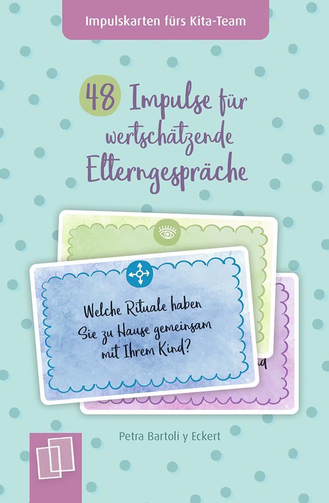 Vorderes Coverbild 48 Impulse für wertschätzende Elterngespräche