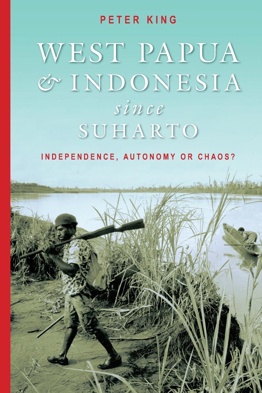Vorderes Coverbild West Papua and Indonesia Since Suharto