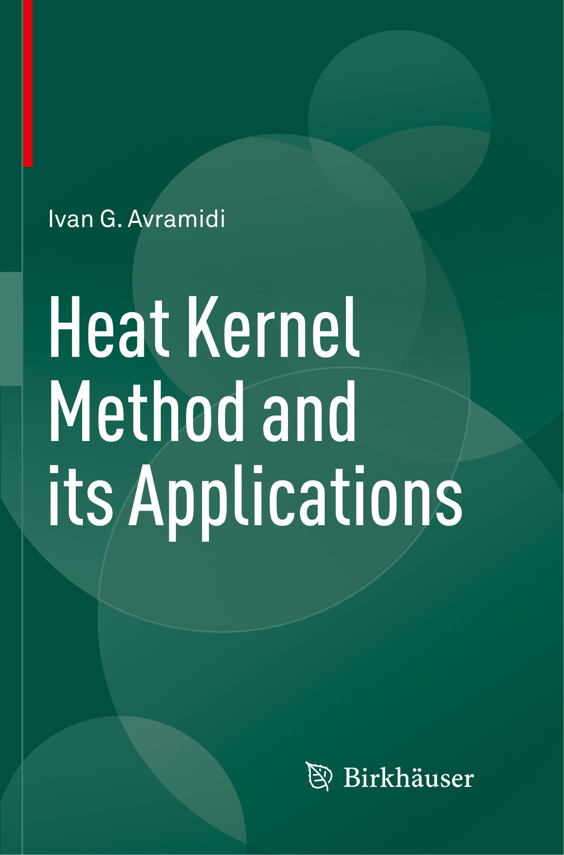 Vorderes Coverbild Heat Kernel Method and its Applications