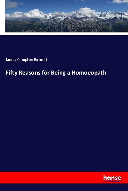 Vorderes Coverbild Fifty Reasons for Being a Homoeopath
