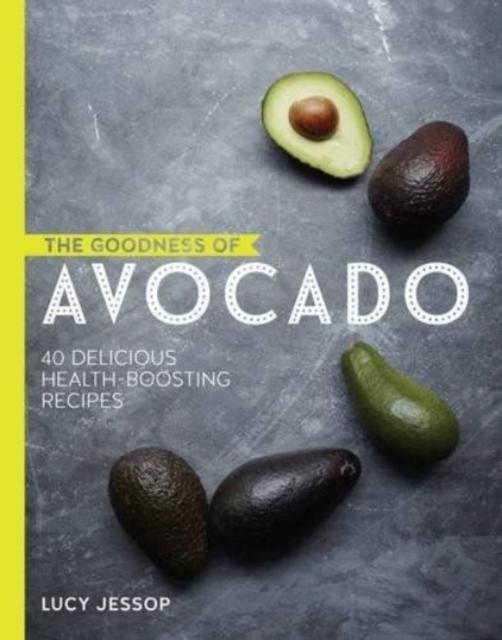 Vorderes Coverbild The Goodness of series: Avocado and Coconut