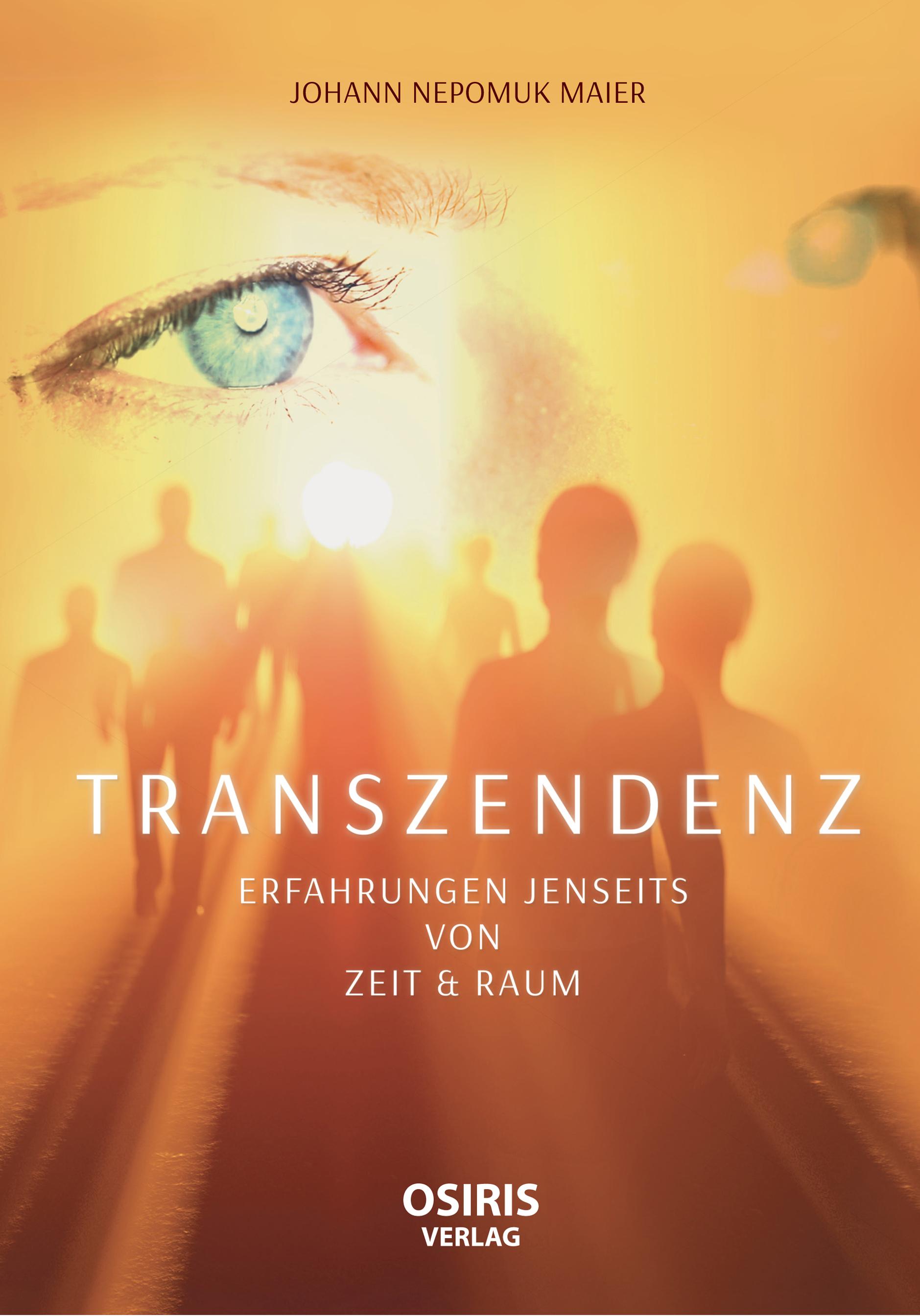 Vorderes Coverbild TRANSZENDENZ - Erfahrungen jenseits von Zeit & Raum