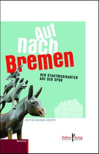 Vorderes Coverbild Auf nach Bremen