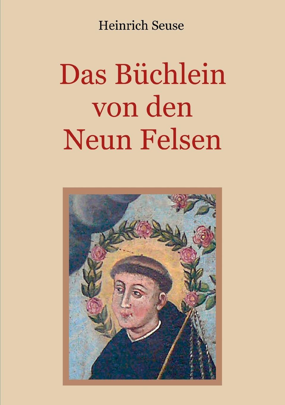 Vorderes Coverbild Das Büchlein von den neun Felsen - Ein mystisches Seelenbild der Christenheit
