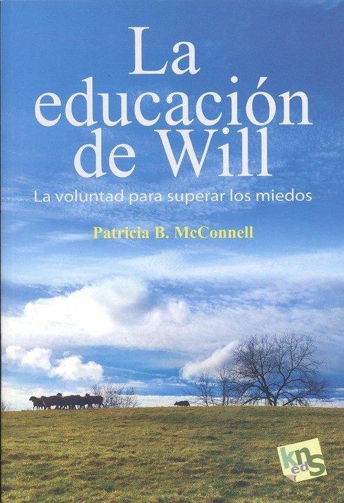 Vorderes Coverbild La educación de Will : la voluntad para superar los miedos