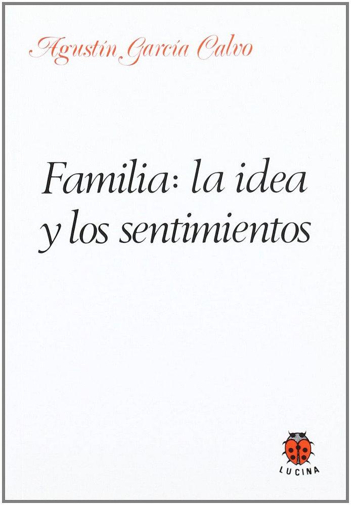 Vorderes Coverbild Familia : la idea y los sentimientos