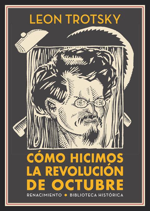Vorderes Coverbild Cómo hicimos la Revolución de octubre
