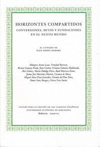 Vorderes Coverbild Horizontes compartidos : conversiones, mitos y fundaciones en el Nuevo Mundo