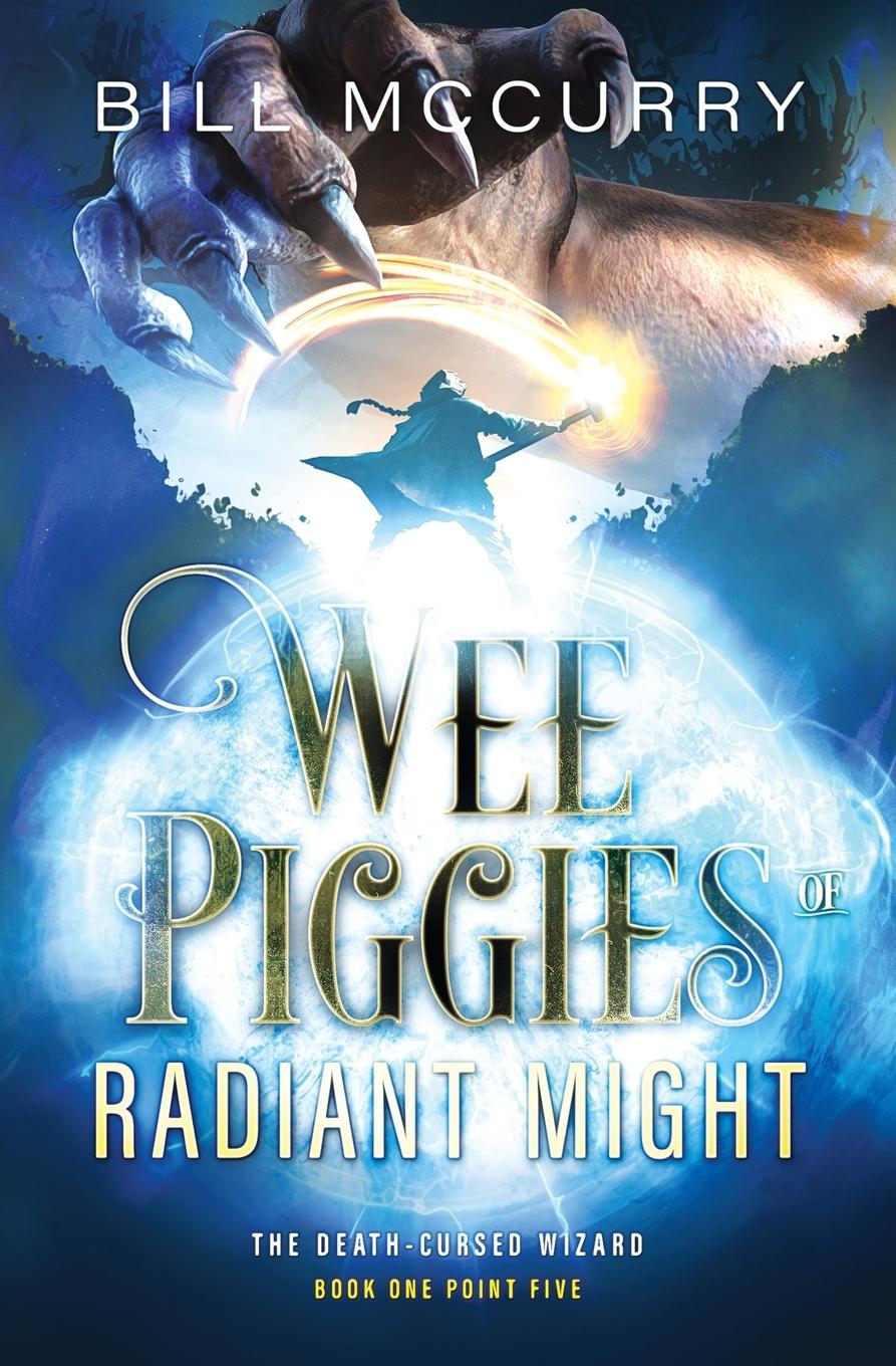Vorderes Coverbild Wee Piggies of Radiant Might