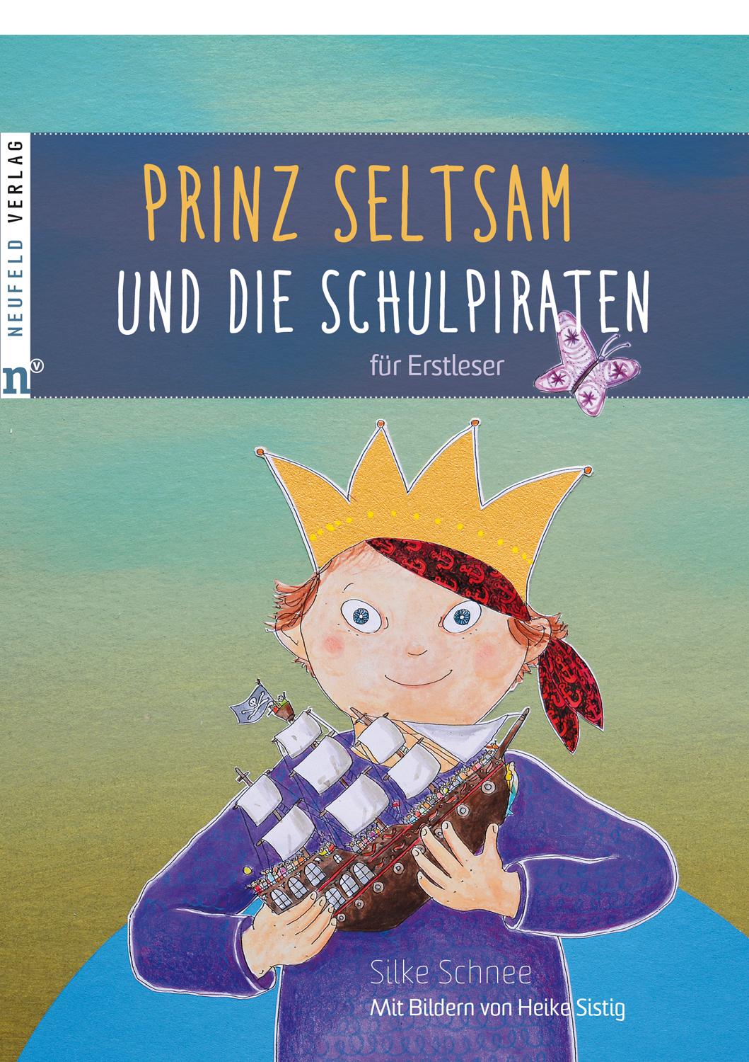Vorderes Coverbild Prinz Seltsam und die Schulpiraten