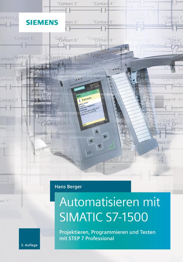 Vorderes Coverbild Automatisieren mit SIMATIC S7-1500