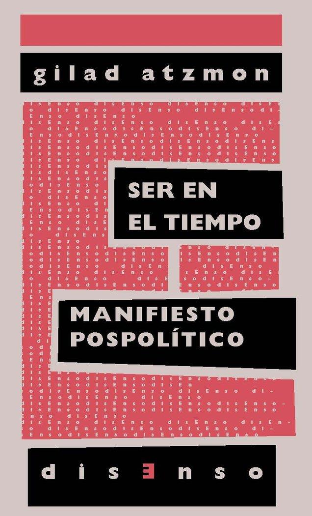 Vorderes Coverbild Ser en el tiempo : manifiesto pospolítico