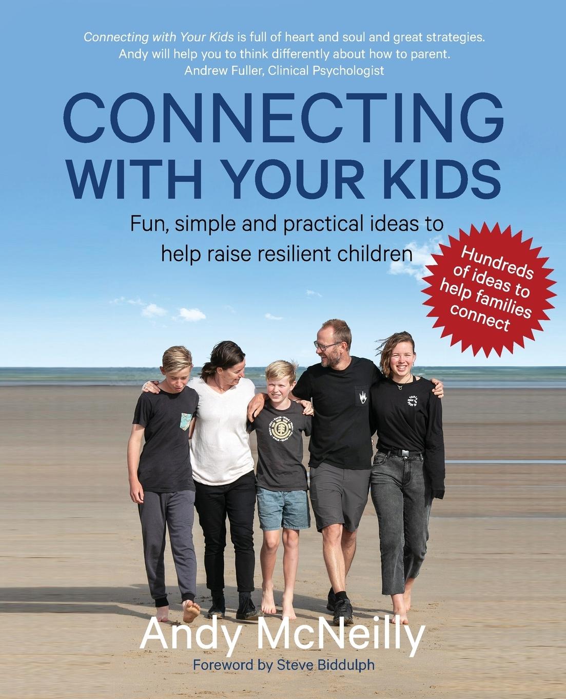 Vorderes Coverbild Connecting with Your Kids: Fun, Simple and Practical Ideas to Help Raise Resilient Children