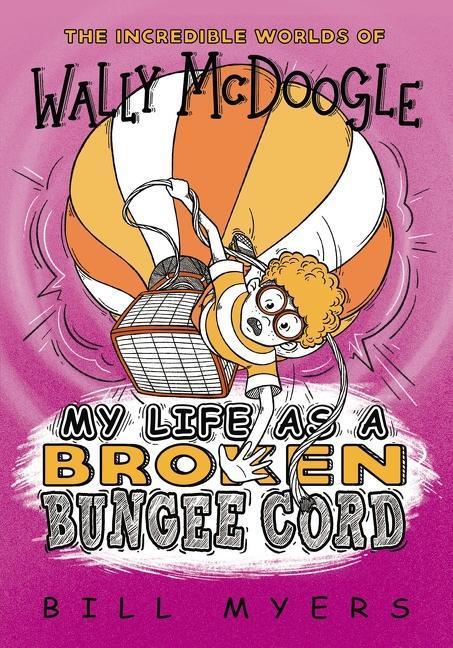 Vorderes Coverbild My Life as a Broken Bungee Cord