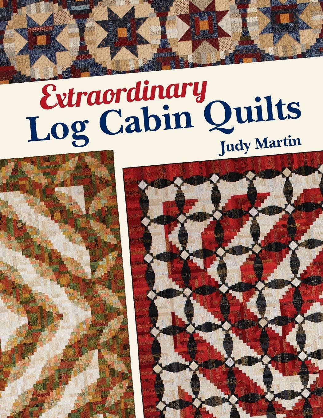 Vorderes Coverbild Extraordinary Log Cabin Quilts - Print-On-Demand Edition