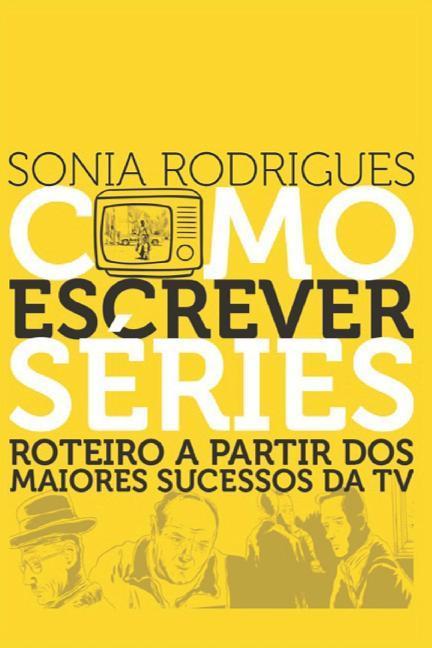 Vorderes Coverbild Como Escrever Séries