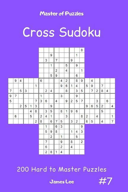 Vorderes Coverbild Master of Puzzles Cross Sudoku - 200 Hard to Master Puzzles Vol.7